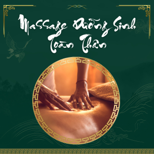 Massage Dưỡng Sinh Toàn Thân