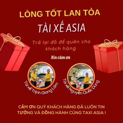 Lòng tốt lan tỏa: Tài xế Taxi Asia trả lại đồ để quên cho khách hàng