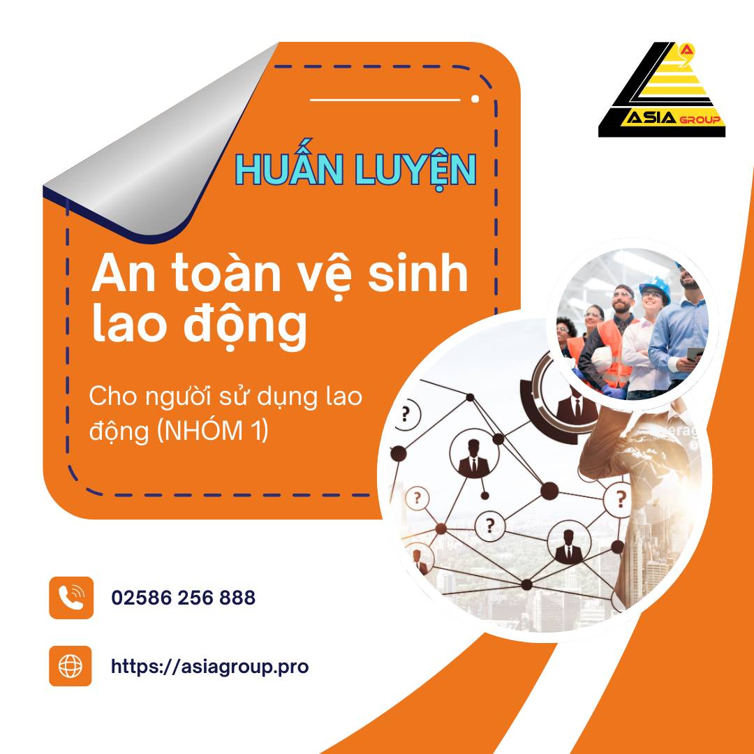 Huấn Luyện An Toàn Vệ Sinh Lao Động Cho Người Sử Dụng Lao Động