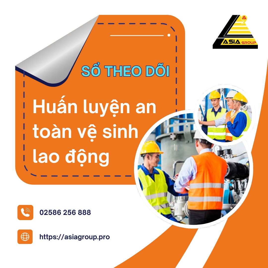 Sổ Theo Dõi Huấn Luyện An Toàn Vệ Sinh Lao Động