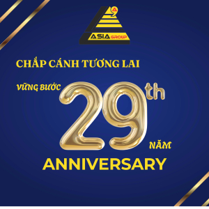 Lễ Kỷ Niệm 29 Năm Thành Lập Công Ty Cổ Phần Á Châu: “Chắp Cánh Tương Lai - Vững Bước 29 Năm”