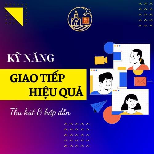 Những Kỹ Năng Cần Thiết Để Giao Tiếp Hiệu Quả Ở Hầu Hết Cuộc Nói Chuyện